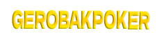 GEROBAKPOKER